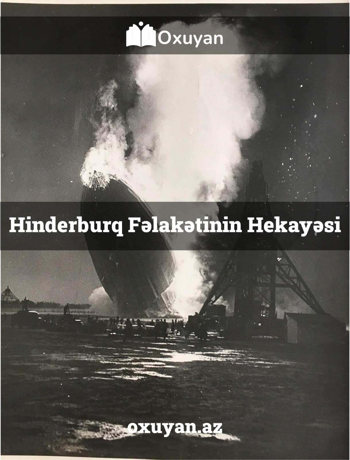 Hinderburq Fəlakətinin Hekayəsi