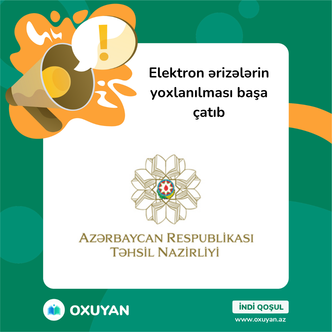 Elektron ərizələrin yoxlanılması başa çatıb