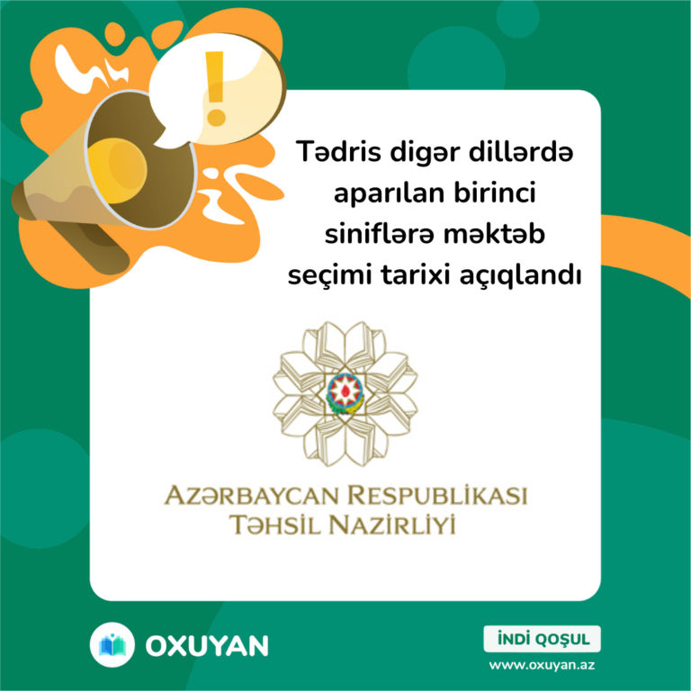 Tədris digər dillərdə aparılan birinci siniflərə məktəb seçimi tarixi açıqlandı