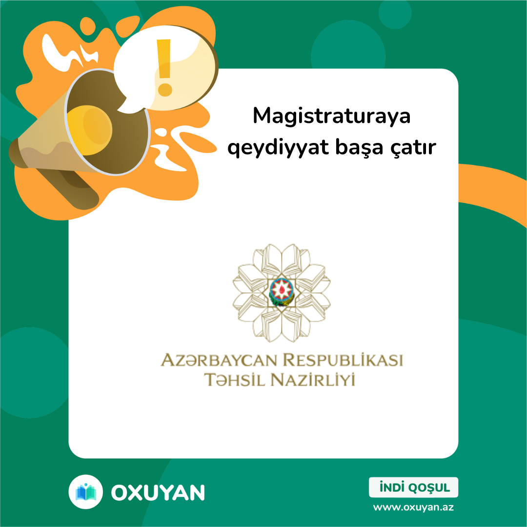 Magistraturaya qeydiyyat başa çatır