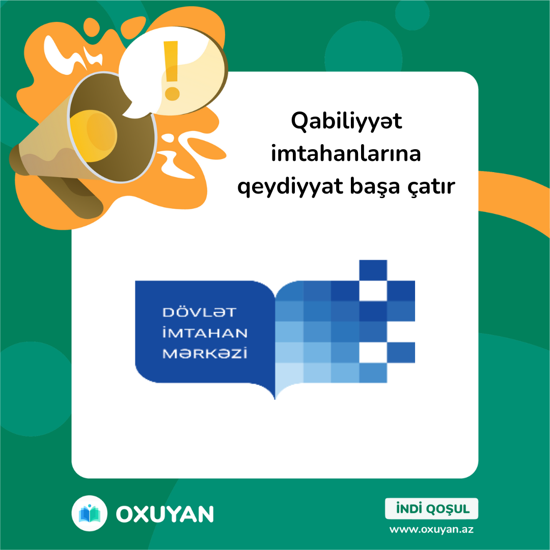 Qabiliyyət imtahanlarına qeydiyyat başa çatır