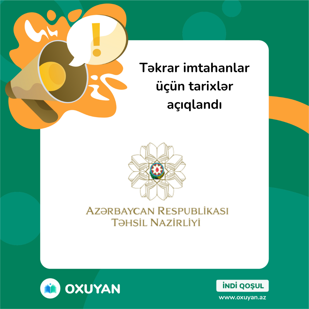 Təkrar imtahanlar üçün tarixlər açıqlandı