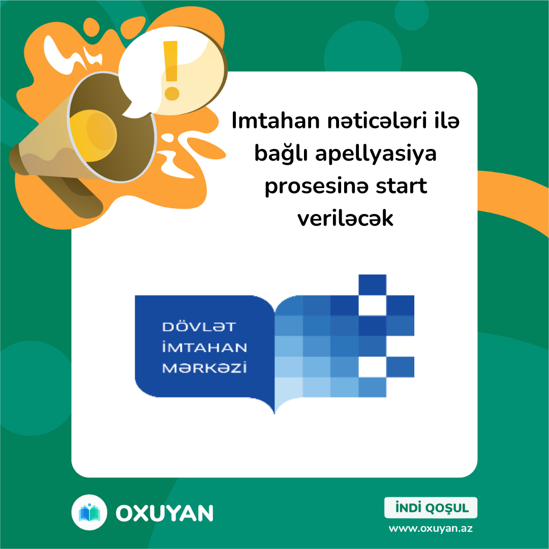 Imtahan nəticələri ilə bağlı apellyasiya prosesinə start veriləcək