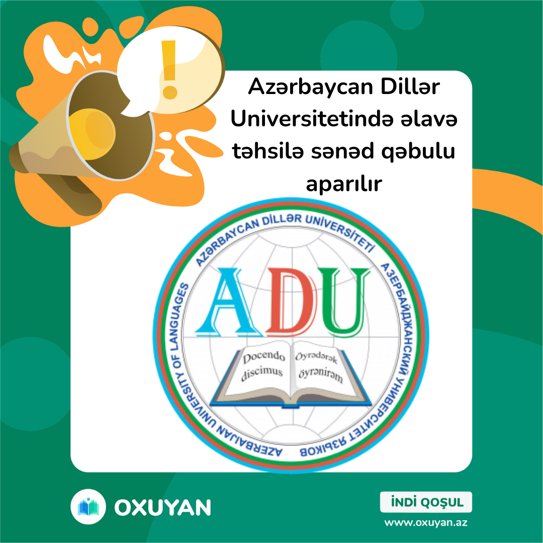 Azərbaycan Dillər Universitetində əlavə təhsilə sənəd qəbulu aparılır