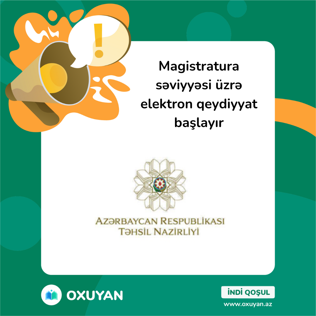 Magistratura səviyyəsi üzrə elektron qeydiyyat başlayır