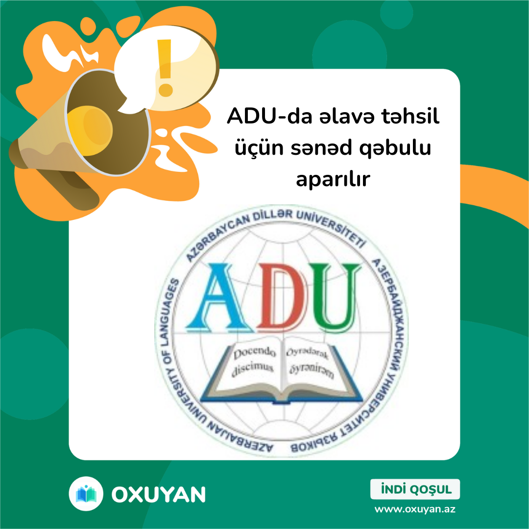 ADU-da əlavə təhsil üçün sənəd qəbulu aparılır